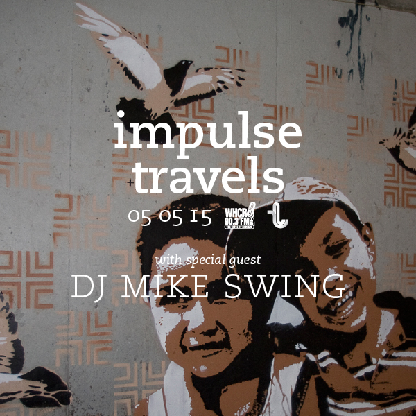 impulse travels radio show w/ dj lil tiger