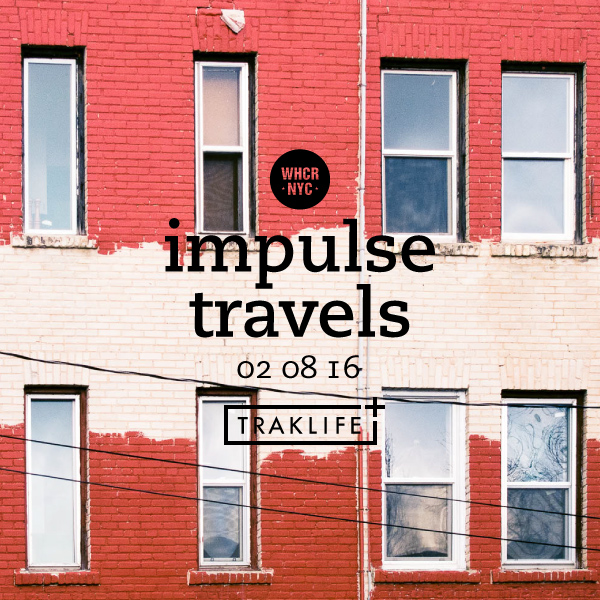 impulse travels radio show w/ dj lil tiger + empanadamn