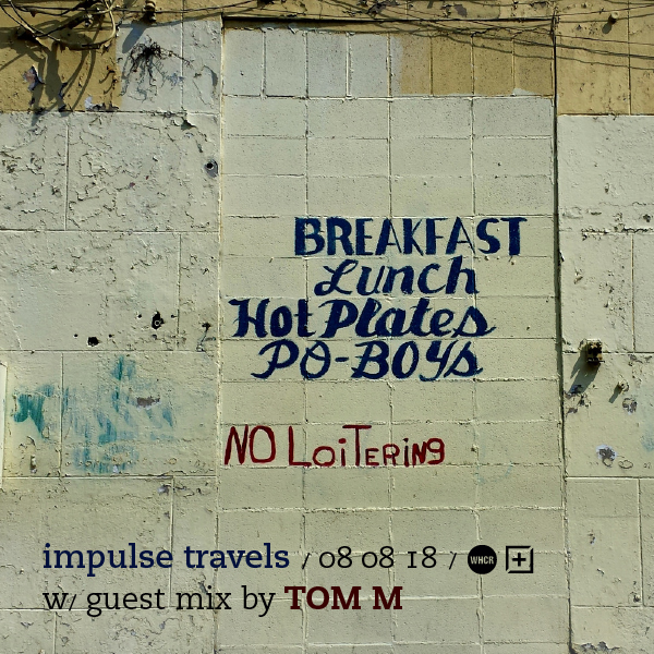 impulse travels radio show w/ dj lil tiger + empanadamn