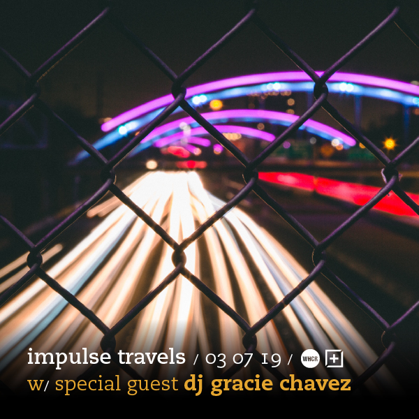 impulse travels radio show w/ dj lil tiger + empanadamn